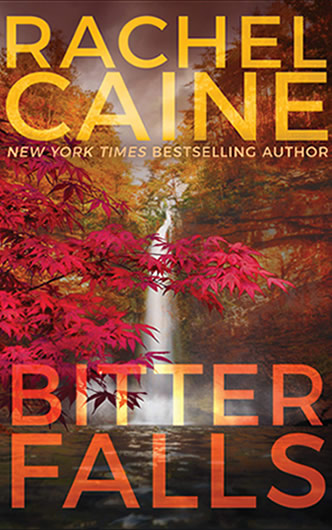 Bitter Falls by author Rachel Caine