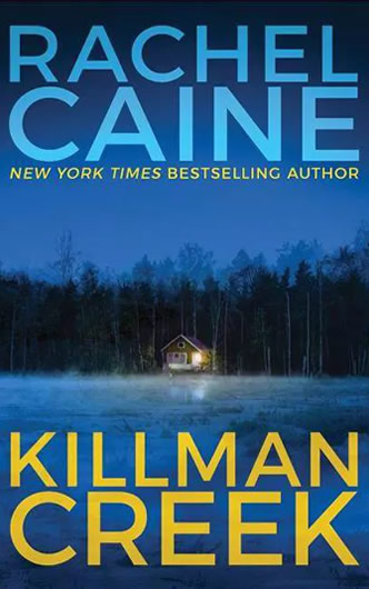 Killman Creek by author Rachel Caine