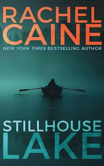 Stillhouse Lake by author Rachel Caine