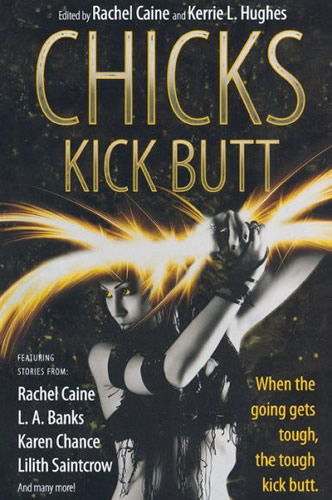 Chicks Kick Butt with author Rachel Caine