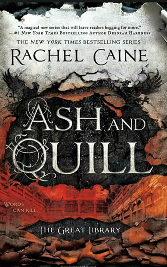Great Library series, Ash and Quill by author Rachel Caine