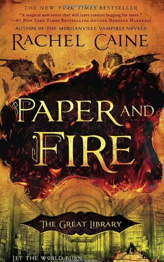 Great Library series, Paper and Fire by author Rachel Caine