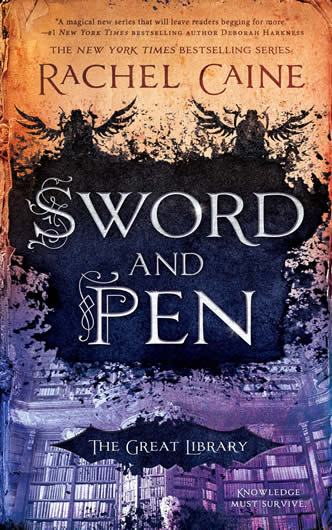 Great Library series, Sword and Pen by author Rachel Caine