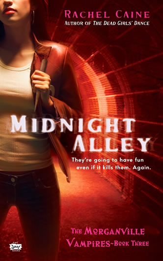 The Morganville Vampires Series, Midnight Alley by author Rachel Caine
