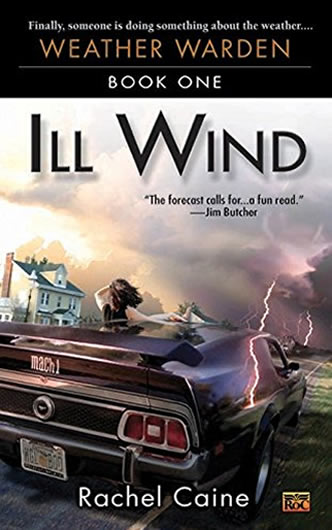 Ill Wind by author Rachel Caine