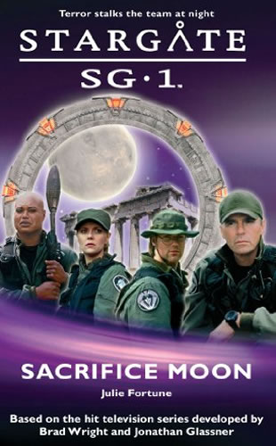 Stargate SG-1 by author Rachel Caine written as Julie Fortune
